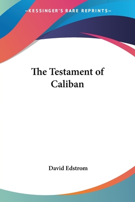 The Testament of Caliban