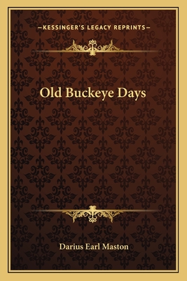 Old Buckeye Days