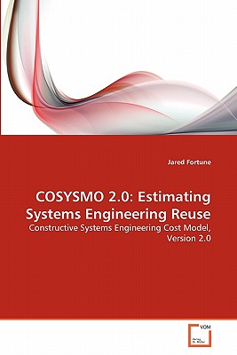 Cosysmo 2.0: Estimating Systems Engineering Reuse