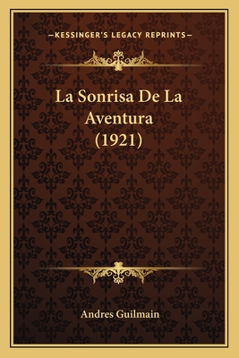 La Sonrisa De La Aventura (1921)