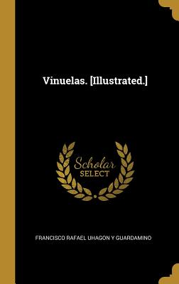 Vinuelas. [Illustrated.]