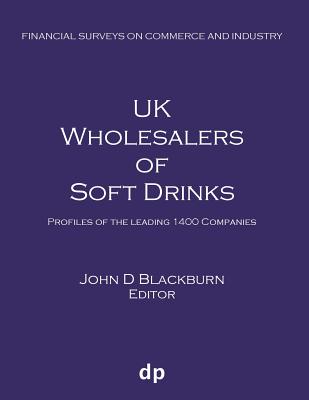 UK Wholesalers of Soft Drinks: Profiles of the leading 1400 companies