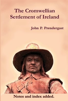 The Cromwellian Settlement of Ireland