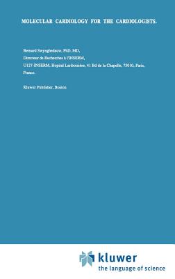 Molecular Cardiology for the Cardiologists