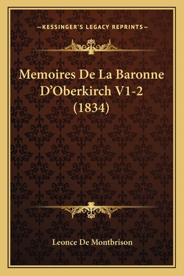 Memoires De La Baronne D'Oberkirch V1-2 (1834)
