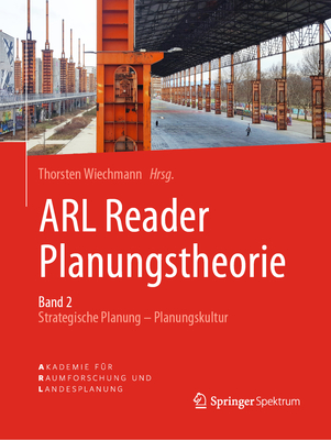 Arl Reader Planungstheorie Band 2: Strategische Planung - Planungskultur