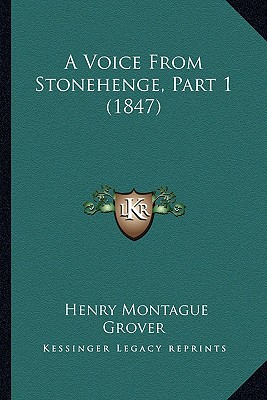 A Voice From Stonehenge, Part 1 (1847)