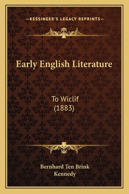 Early English Literature: To Wiclif (1883)