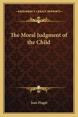 The Moral Judgment of the Child