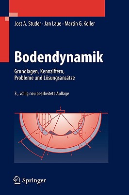 Bodendynamik: Grundlagen, Kennziffern, Probleme Und Lösungsansätze