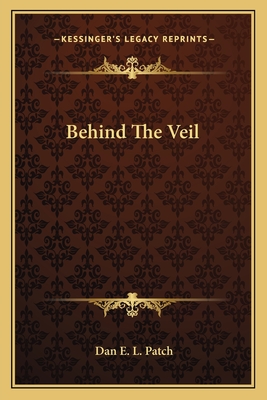 Behind The Veil