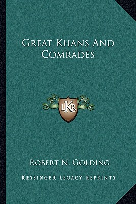 Great Khans And Comrades