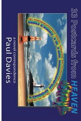 33 Postcards From Heaven: a novel correspondence