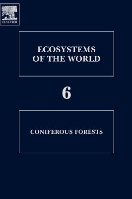 Coniferous Forests: Volume 6
