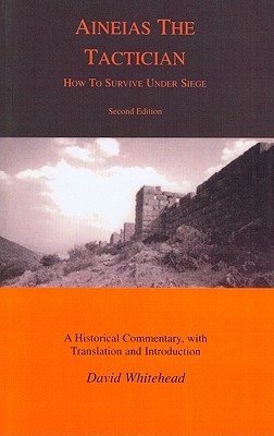 Aineias the Tactician: How to Survive Under Siege