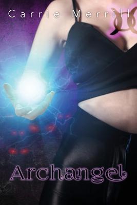 Archangel: Book 3 of the Angel Blade Series