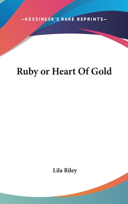 Ruby or Heart Of Gold