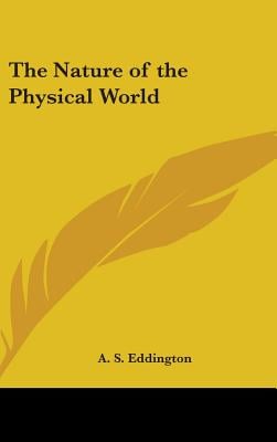 The Nature of the Physical World