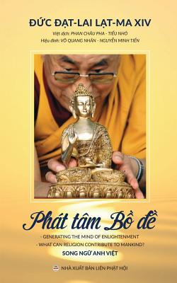 Phát tâm Bồ-đề: Các bài giảng của Đức Đạt-lai Lạt-ma XIV