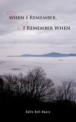 When I Remember, I Remember When