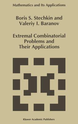 Extremal Combinatorial Problems and Their Applications