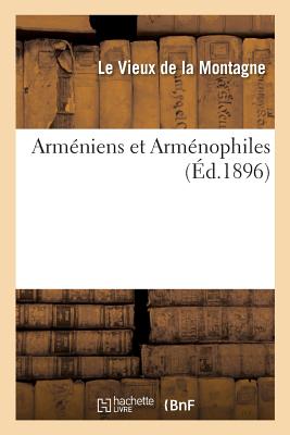 Arméniens Et Arménophiles