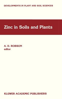 Zinc in Soils and Plants: Proceedings of the International Symposium on 'Zinc in Soils and Plants' Held at the University of Western Australia, 27-28