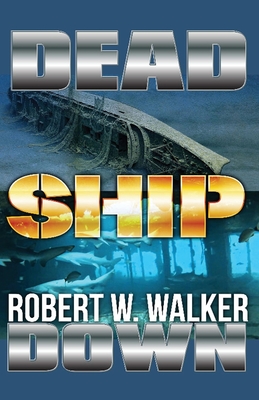 Dead Ship Down