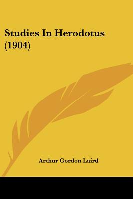 Studies In Herodotus (1904)