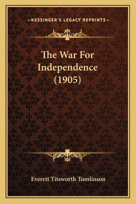 The War For Independence (1905)