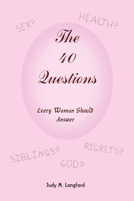 The 40 Questions Every Woman Should Answer