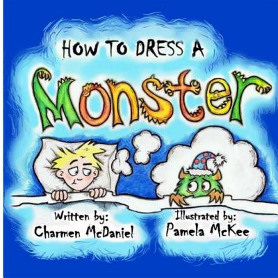How to Dress a Monster: How to Handle the Fear of Monsters