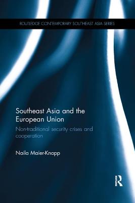 Southeast Asia and the European Union: Non-Traditional Security Crises and Cooperation