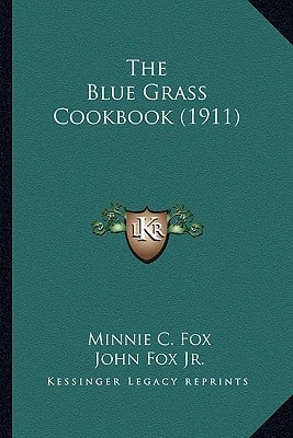 The Blue Grass Cookbook (1911)