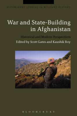 War and State-Building in Afghanistan: Historical and Modern Perspectives