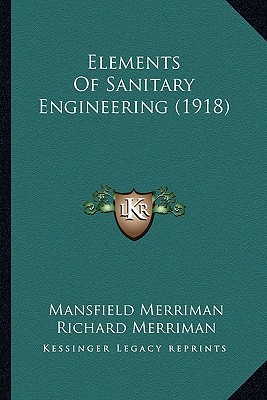 Elements Of Sanitary Engineering (1918)