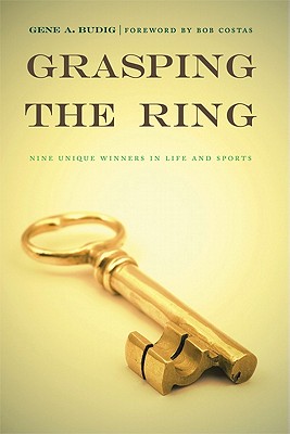 Grasping the Ring: Nine Unique Winners in Life and Sports