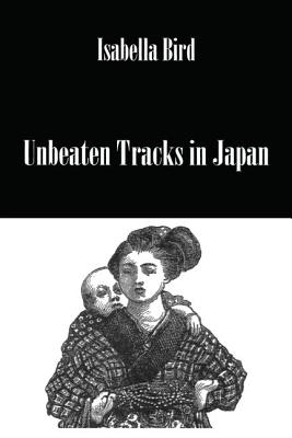 Unbeaten Tracks in Japan