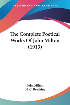 The Complete Poetical Works Of John Milton (1913)