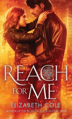 Reach For Me: A Witty Paranormal Romance With Demon Hunters