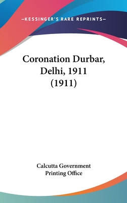 Coronation Durbar, Delhi, 1911 (1911)