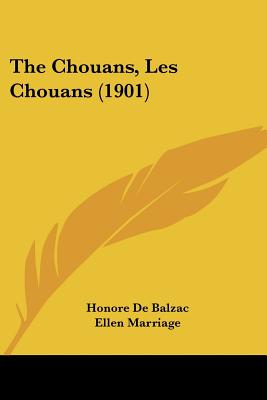 The Chouans, Les Chouans (1901)