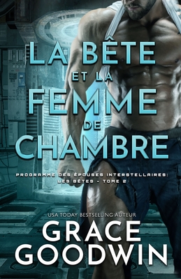 La Bête et la Femme de Chambre: (Grands caractères)