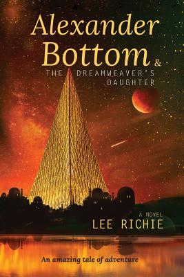 Alexander Bottom & The Dreamweaver's Daughter