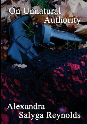 On Unnatural Authority