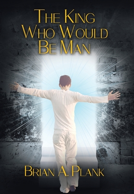 The King Who Would Be Man