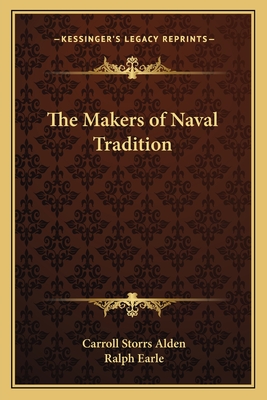 The Makers of Naval Tradition