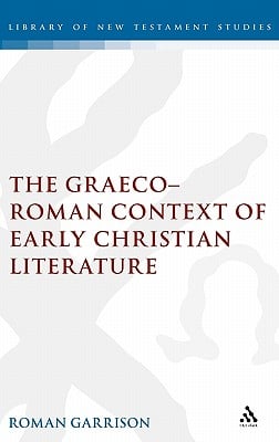 Graeco-Roman Context of Early Christian Literature