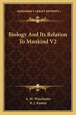 Biology And Its Relation To Mankind V2