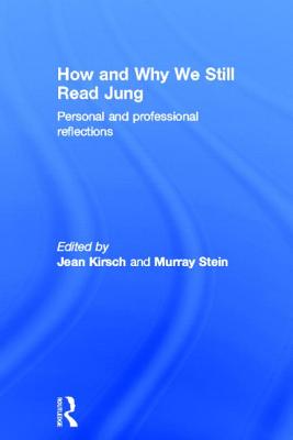 How and Why We Still Read Jung: Personal and Professional Reflections